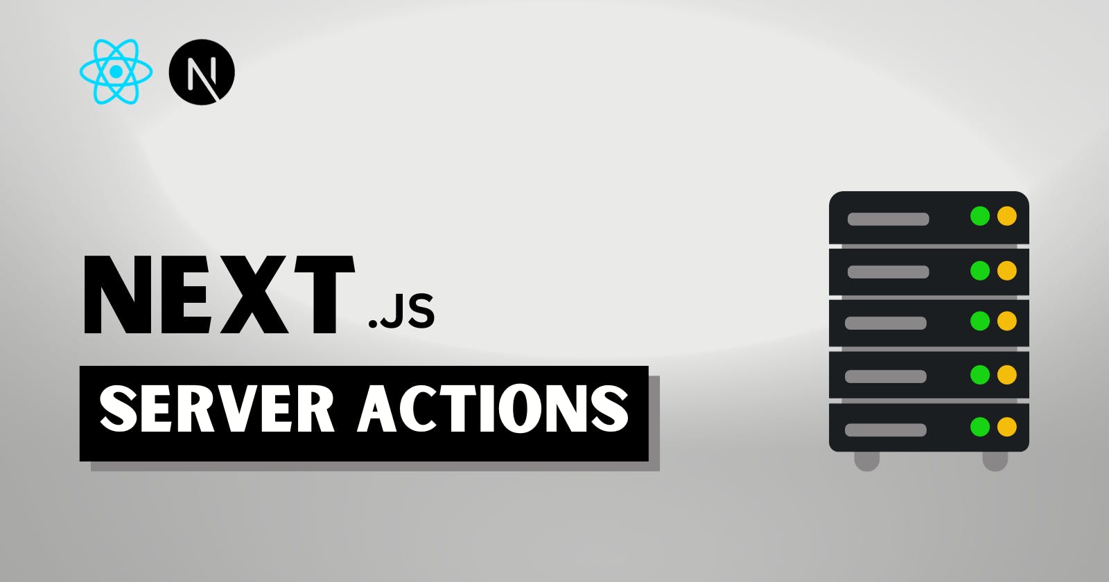 Server Actions in Next.js – Simplifying Server Side Logic