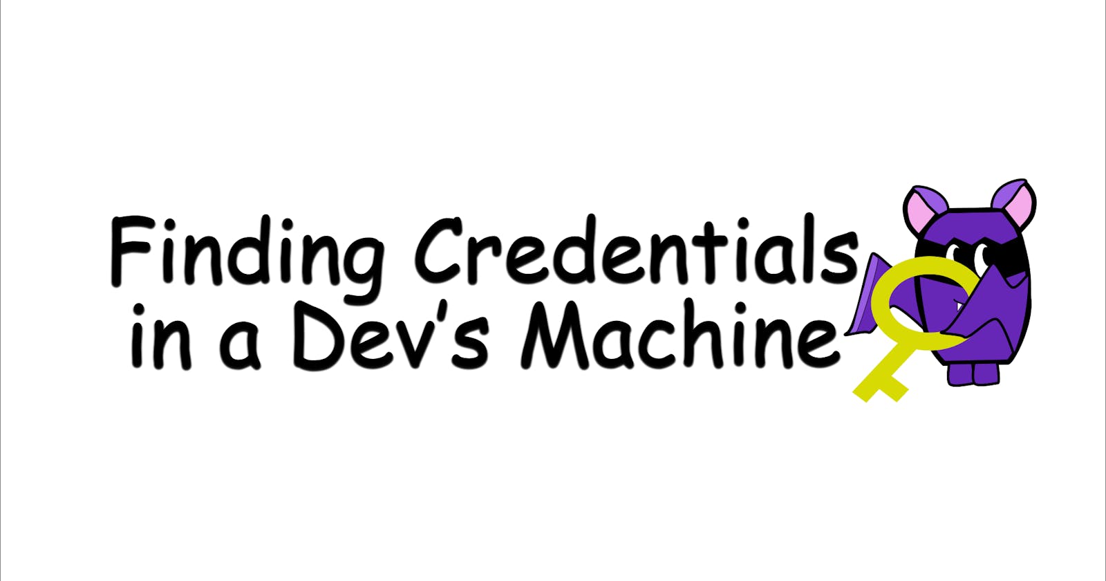Finding Credentials in A Dev's Machine