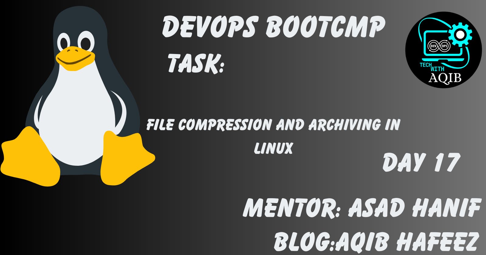 Day 17 || Compression and Archiving in  Linux  DevOps