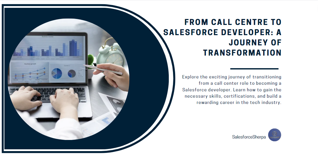 From Call Centre to Salesforce Developer: A Journey of Transformation