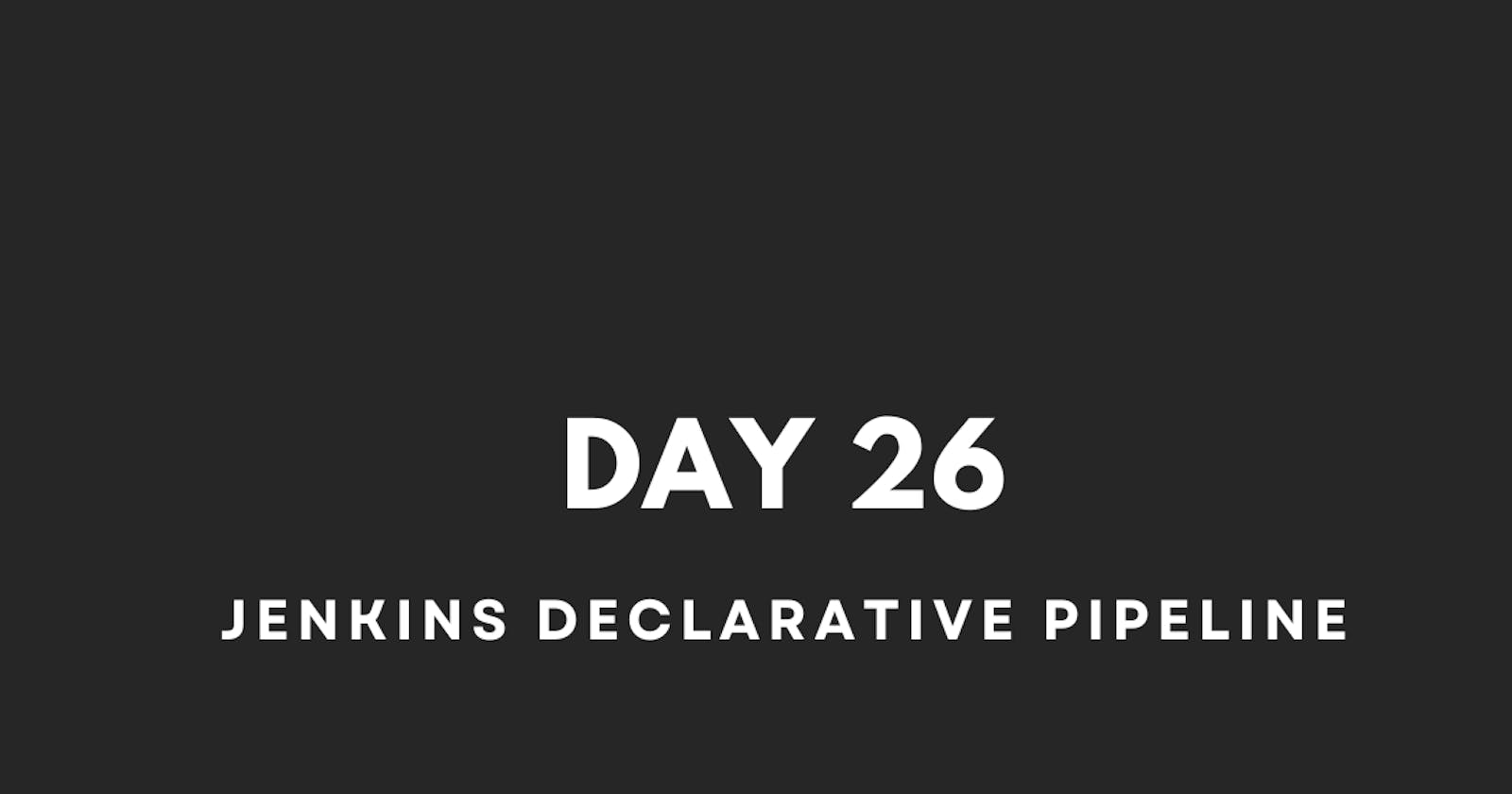 Jenkins Declarative Pipeline - An Overview with example