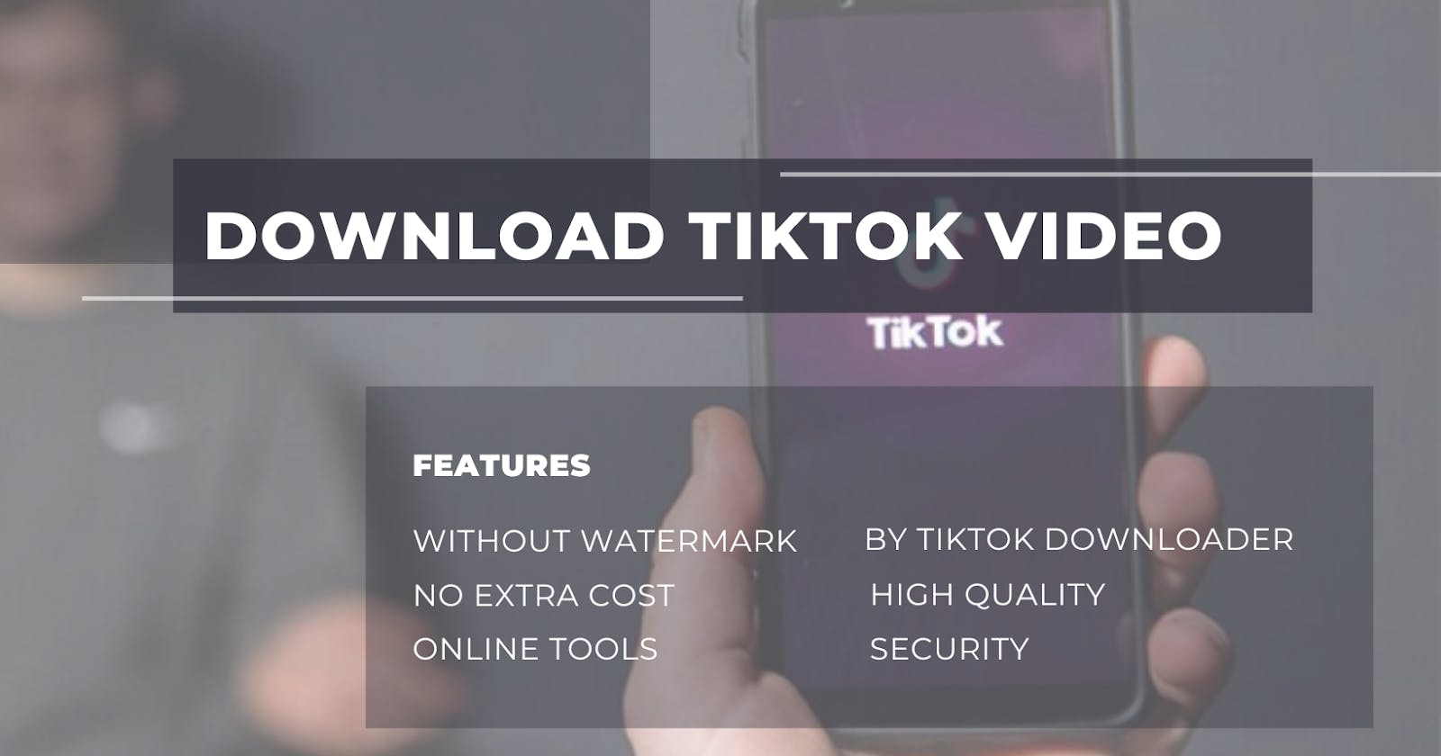 4 tips for downloading TikTok videos without watermarks that experts often use