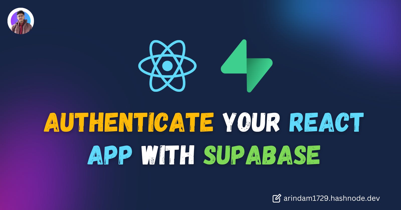 Authenticate your React App with Supabase