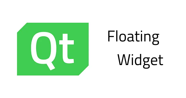 How to make a floating widget in Qt