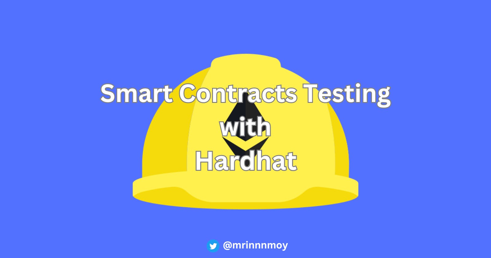 Smart Contracts Testing with Hardhat & Chai.