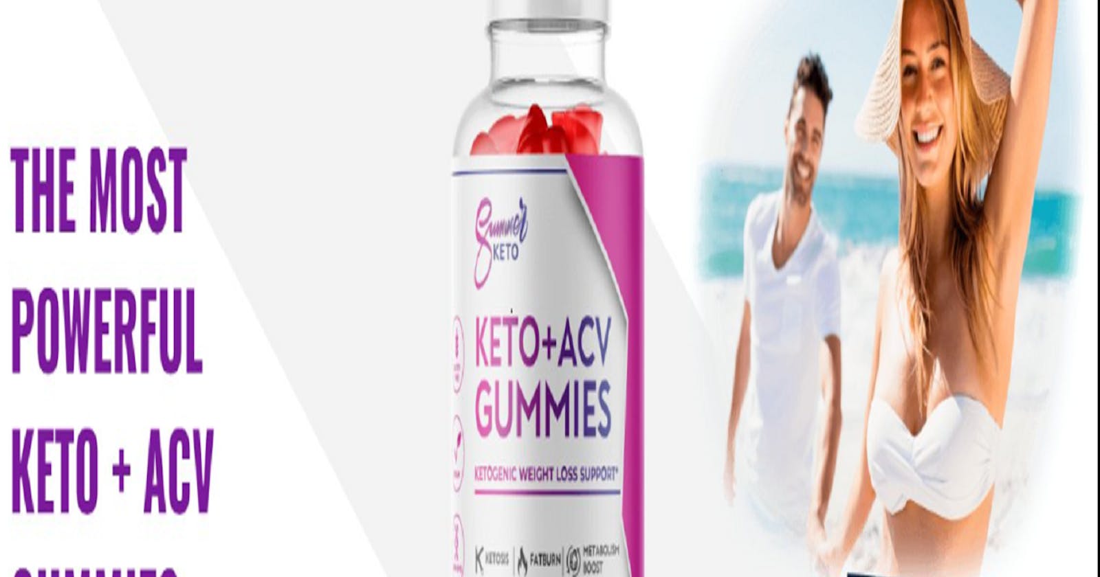 Summer Keto + ACV Gummies Reviews 100% Certified By Specialist!