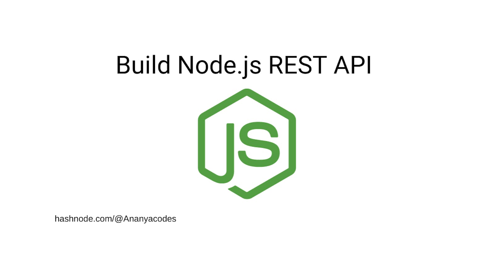 Build Node.js REST API