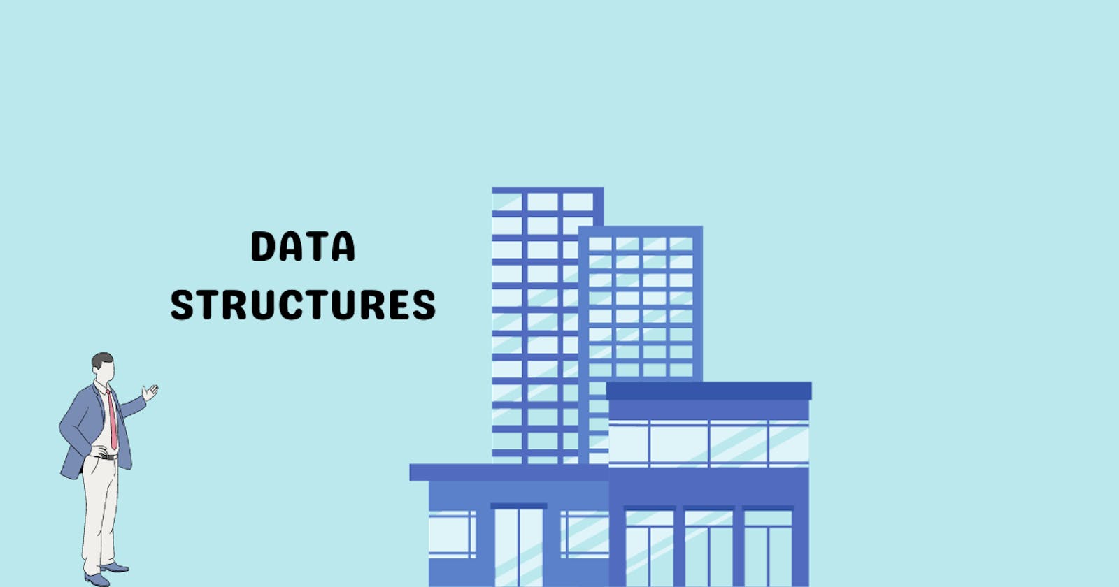 Data Structures: The Fundamentals