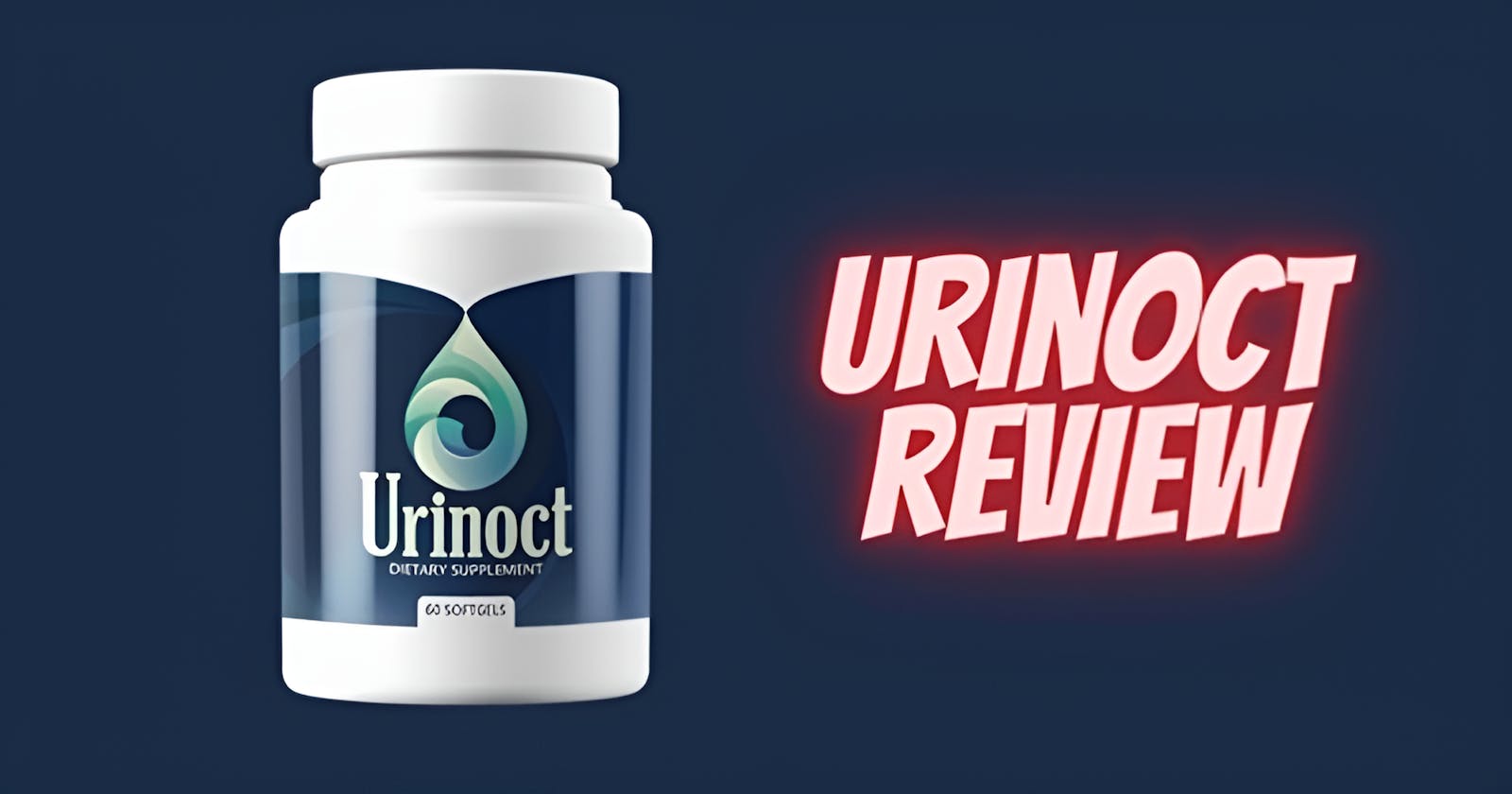 Urinoct Reviews (Beware Lie Exposed!!) Don’t Buy Prostate Health Supplement Without Reading