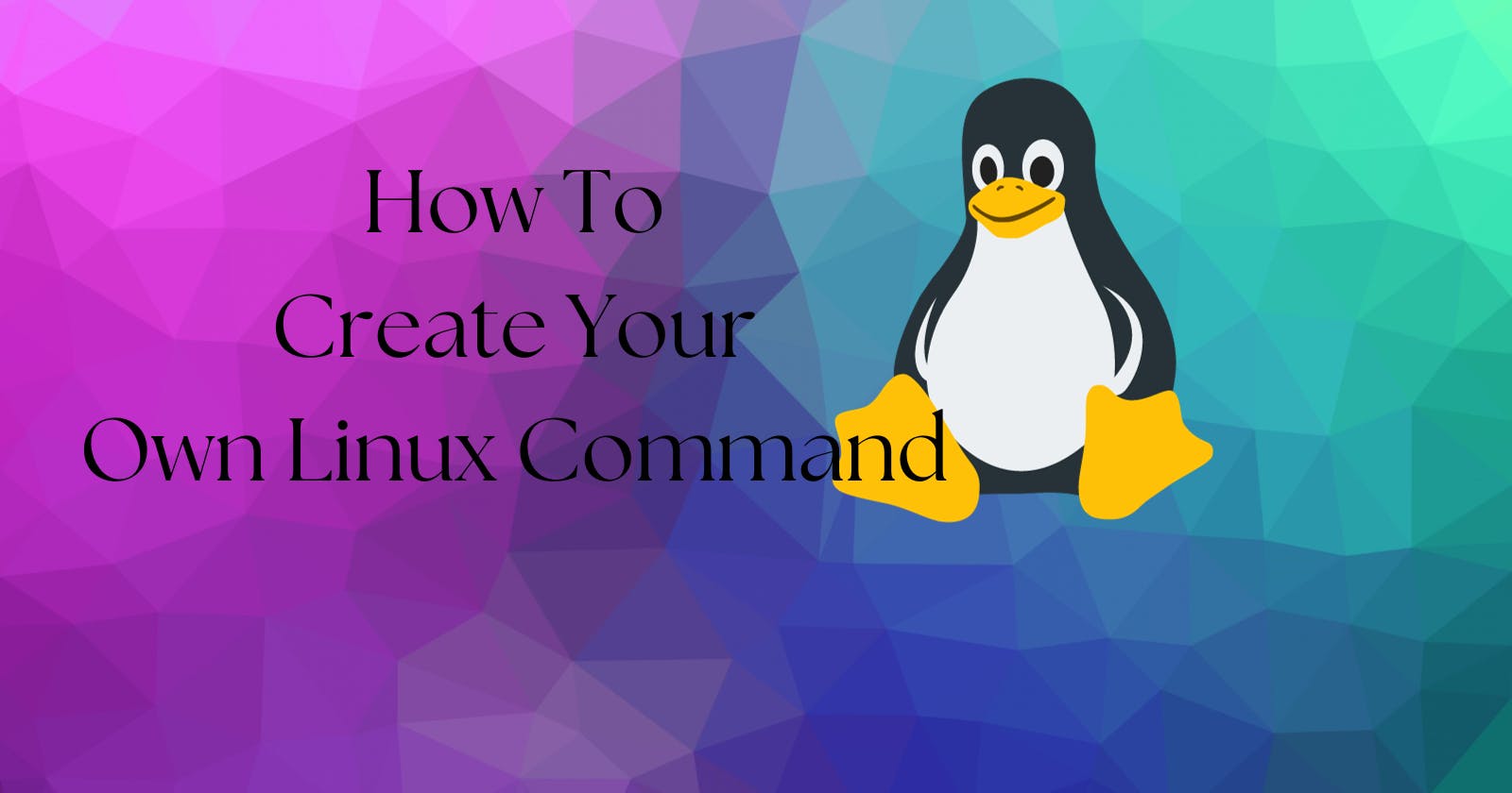Create your own Linux command