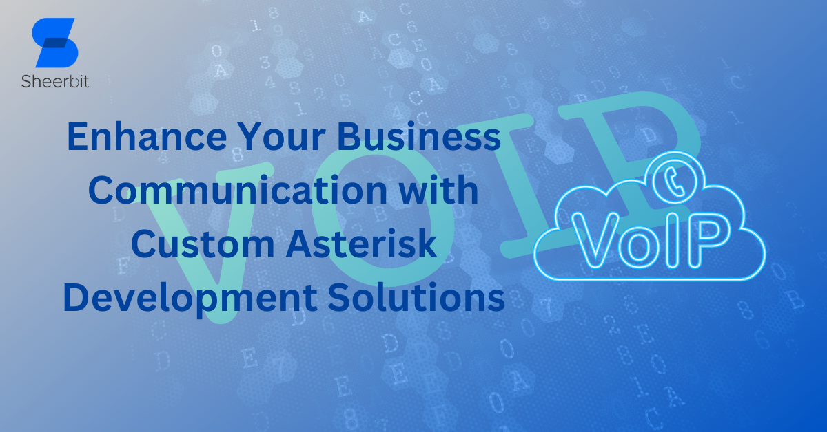 Enhance Your Business Communication with Custom Asterisk Development Solutions