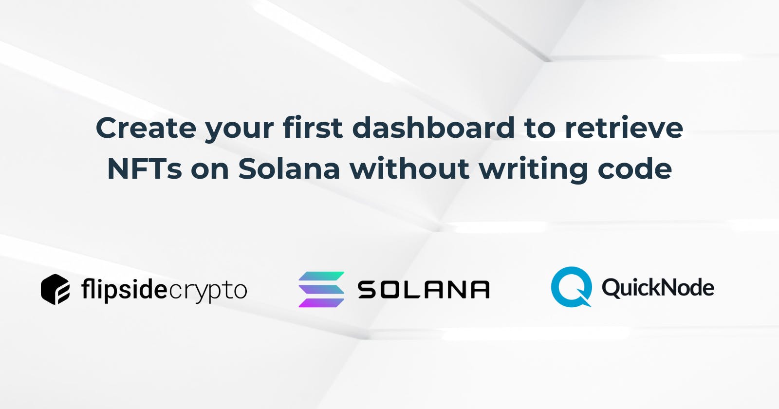 Create your first dashboard to retrieve NFTs on Solana without writing code