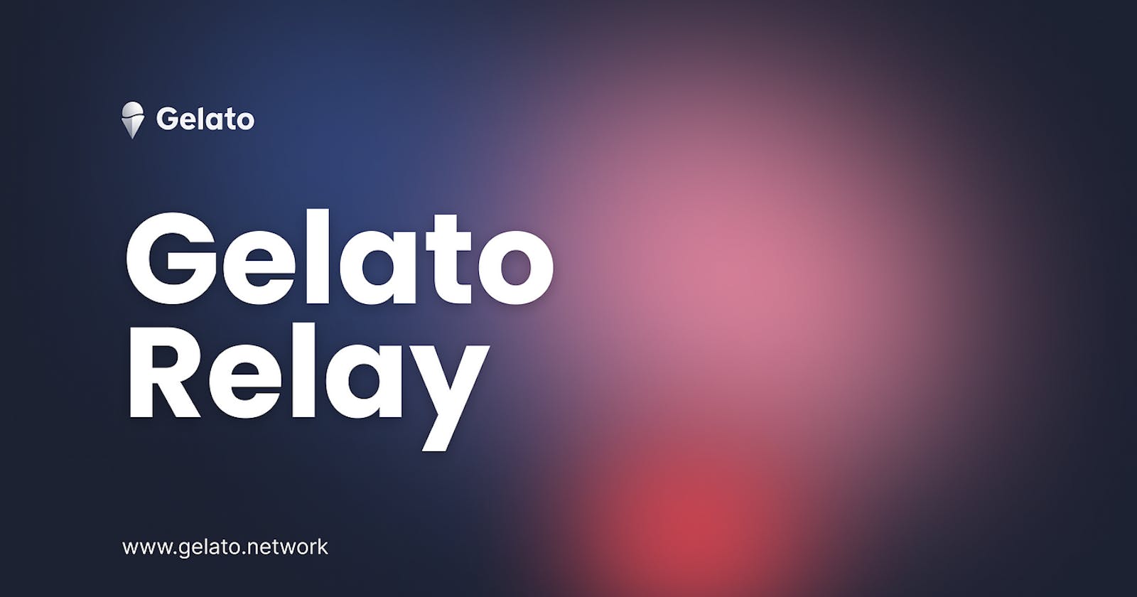 Understanding Relaying in the Gelato Network: A Beginner-Friendly Guide