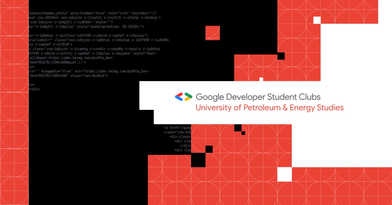 Introducing Google Developer Student Club, UPES Dehradun.