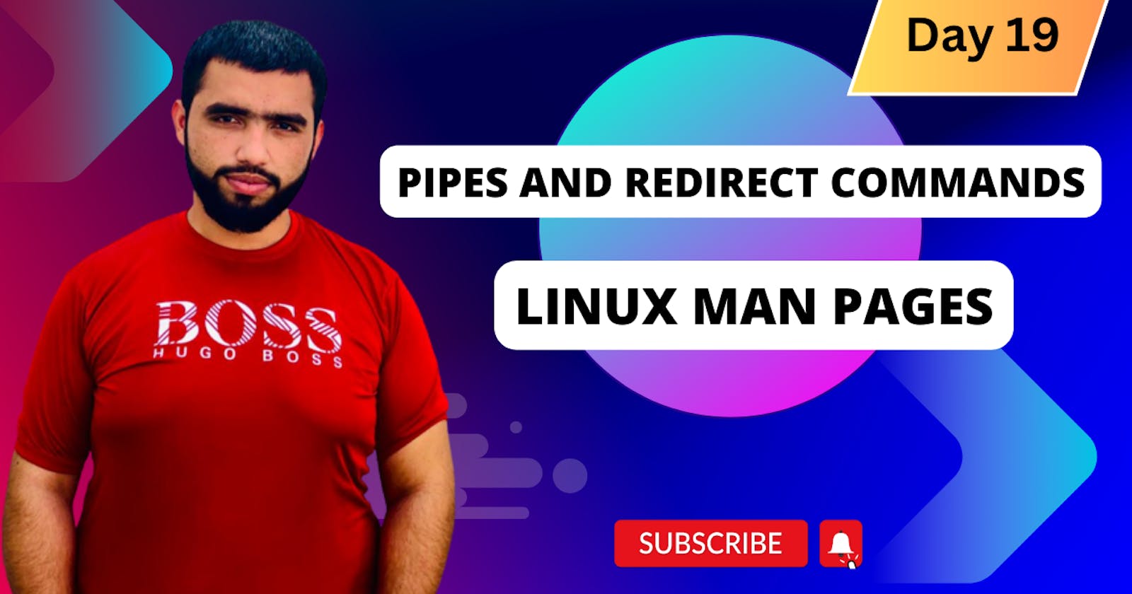 Day19 # Mastering Pipes and Redirect Commands in Linux Using Man Pages