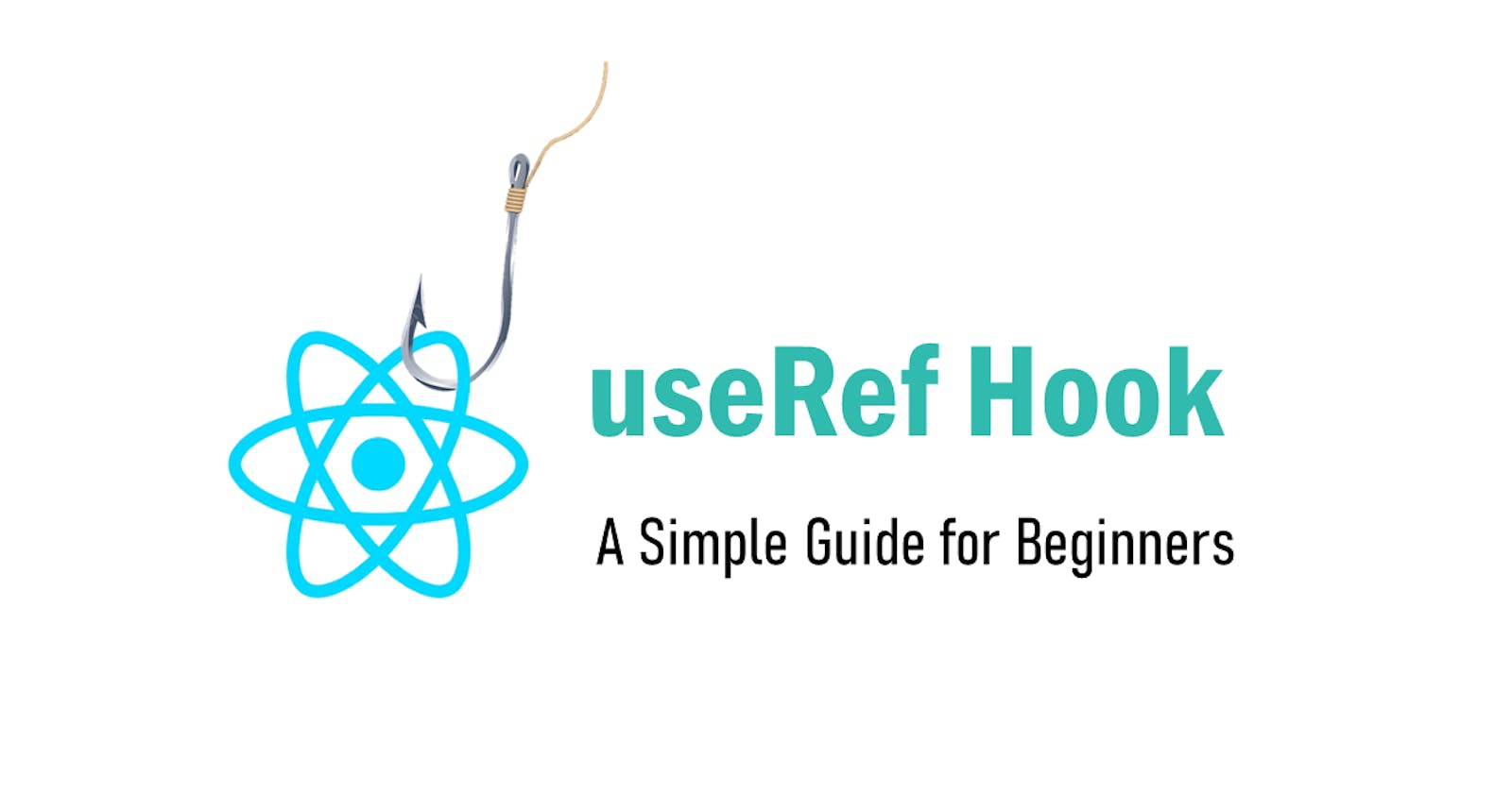 useRef Hook in React Explained
