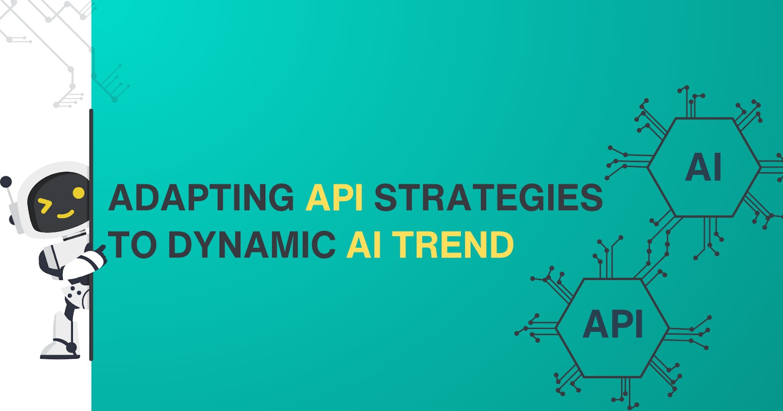 Adapting API Strategies to Dynamic AI Trend