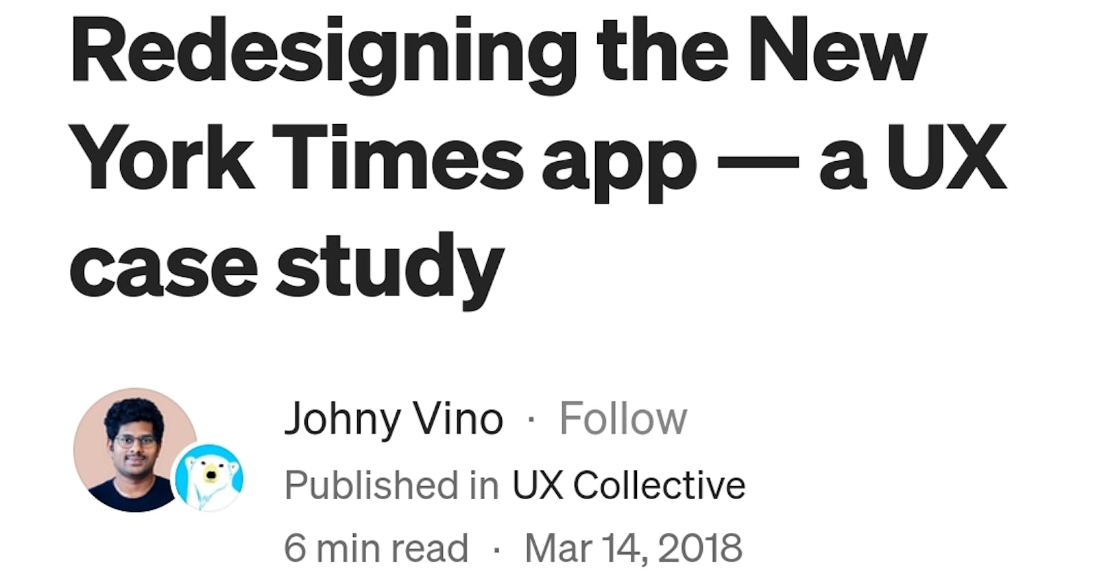 Thoughts on the redesign of the New York times app by Johnny Vino
