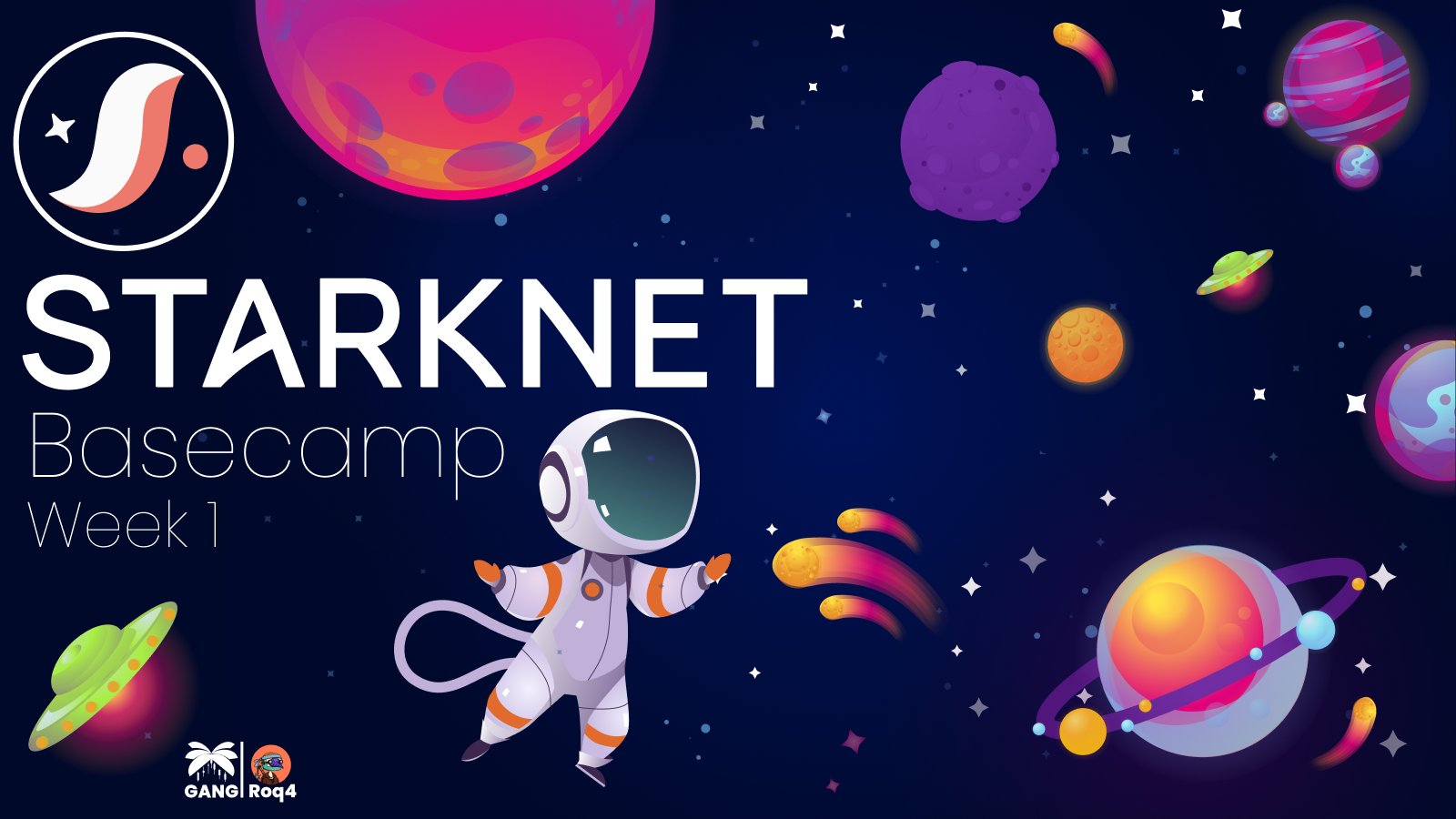 Starknet Basecamp - Week 1