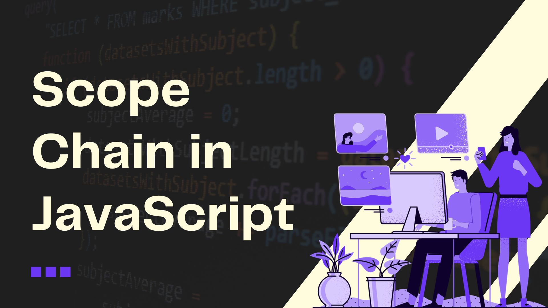 The Developer's Guide to Understanding JavaScript's Scope Chain