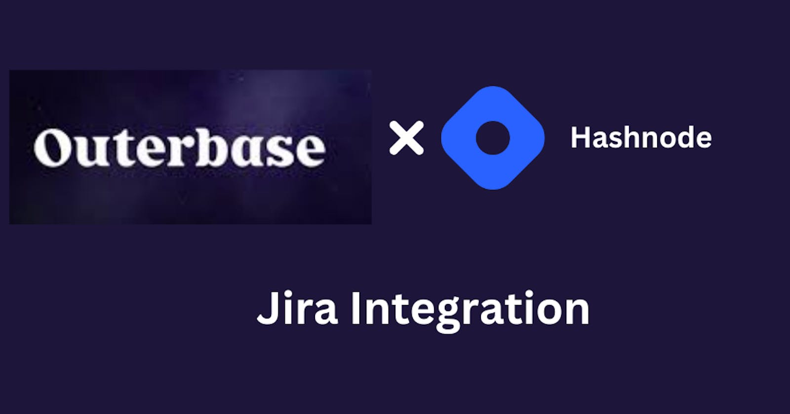Jira Integration in Outerbase