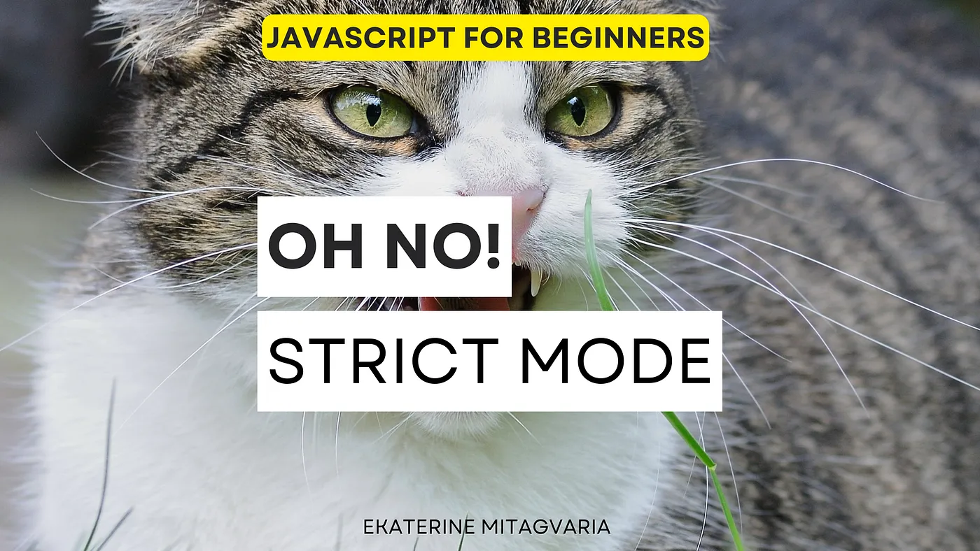 What is Strict Mode in JavaScript?