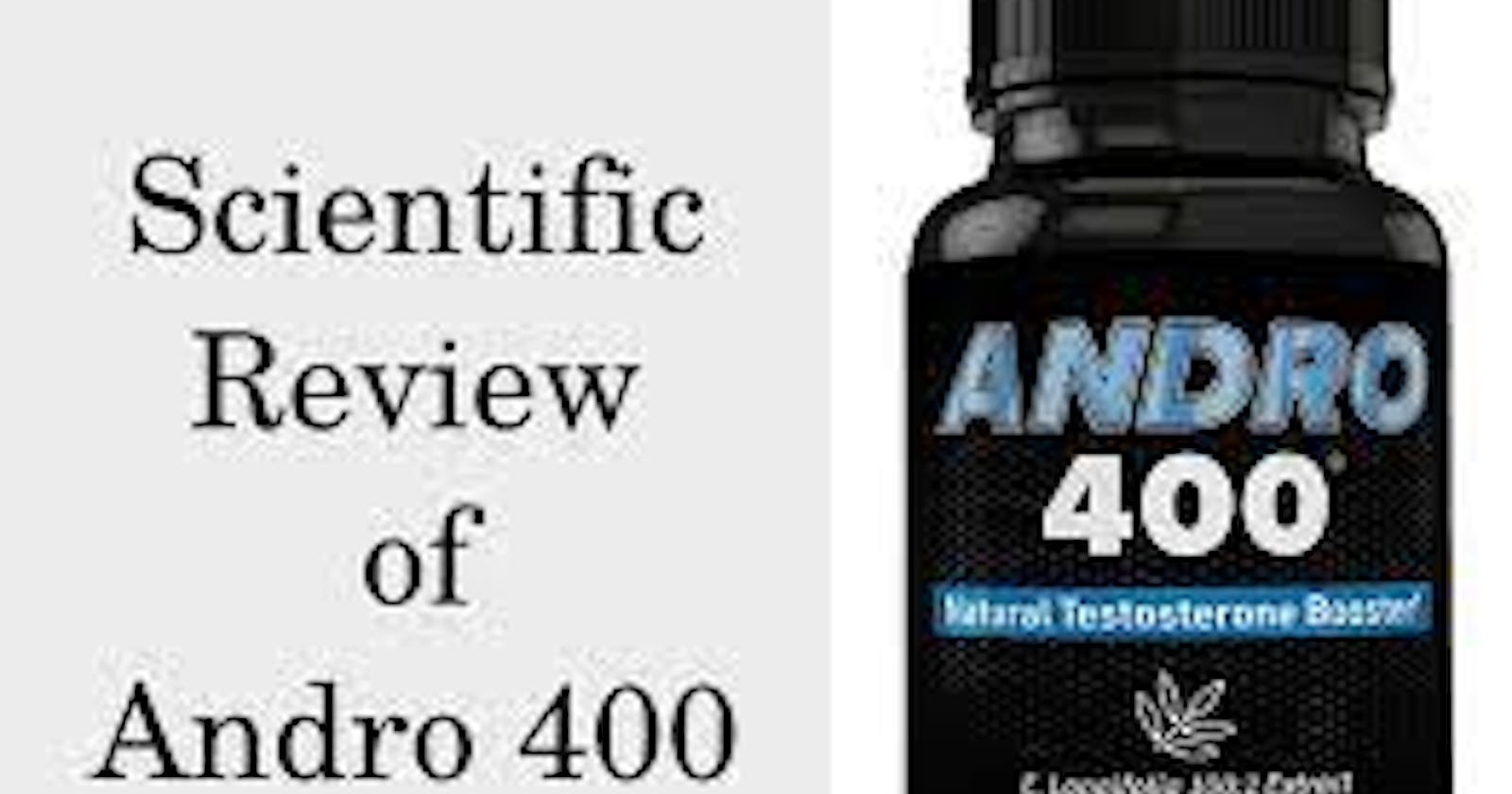 Andro 400 Review: Unveiling the Truth Behind this Popular Supplement