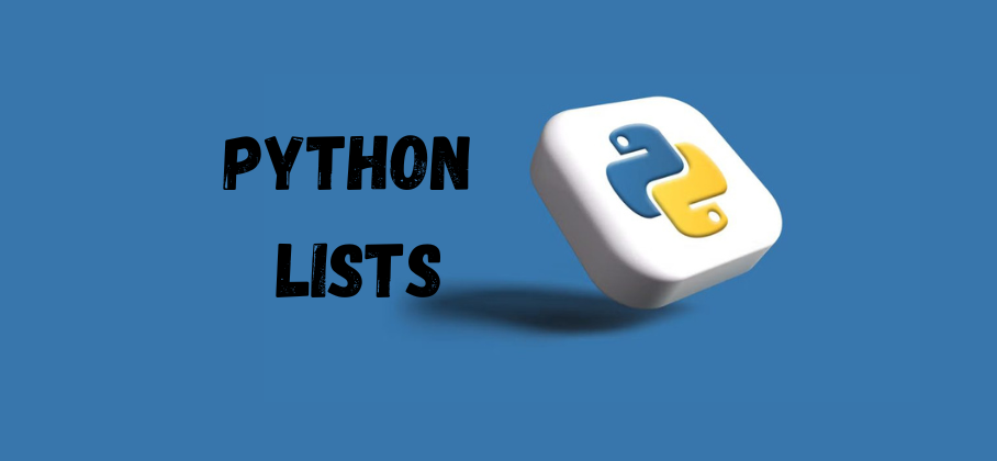 Everything You Need to Know About Python Lists