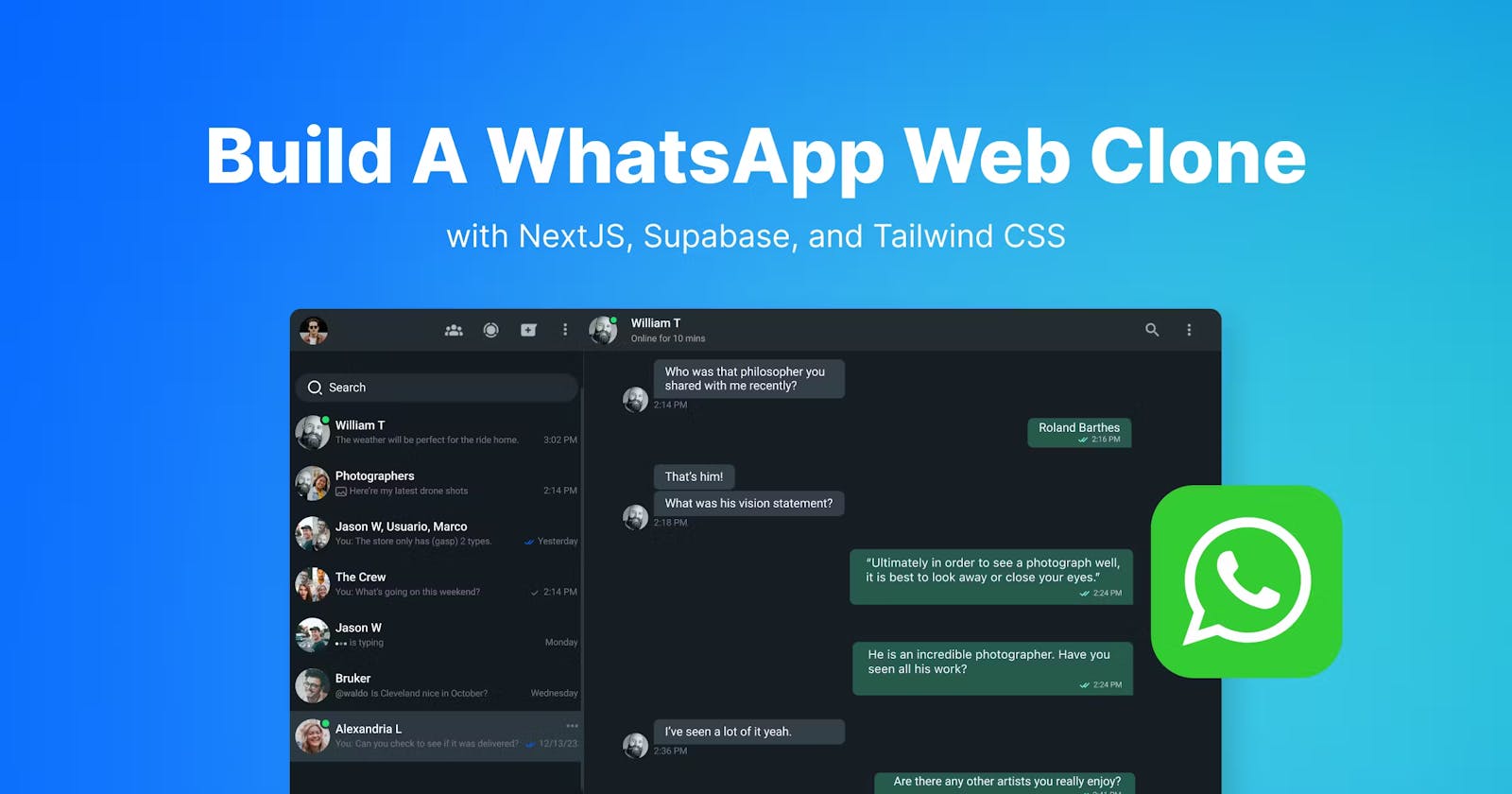 Building a Real-Time WhatsApp Web Clone with NextJS, Supabase, and Tailwind