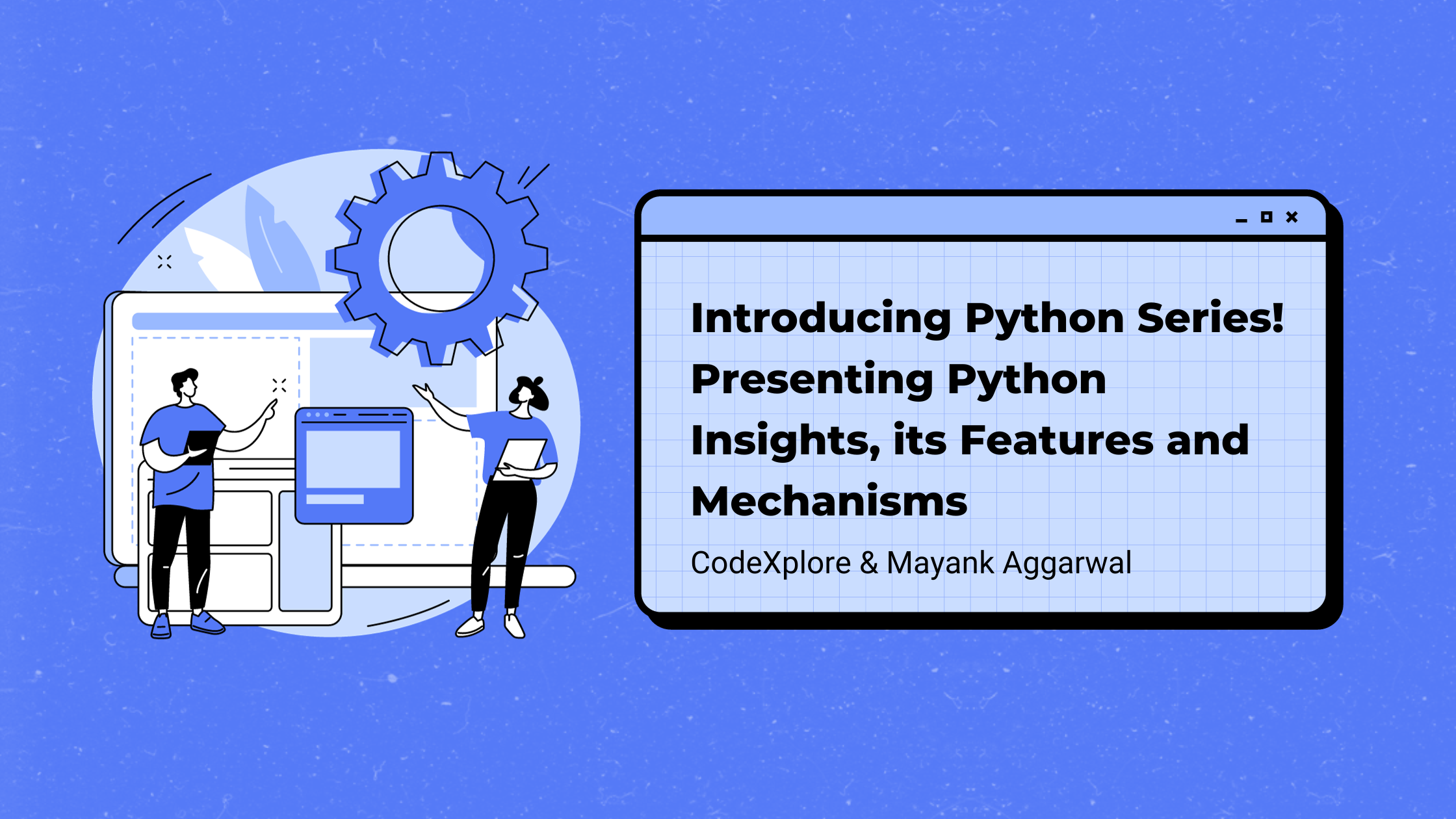 Thrilling Announcement! Presenting Our Latest Python Insights, its Features and Mechanisms 🎉