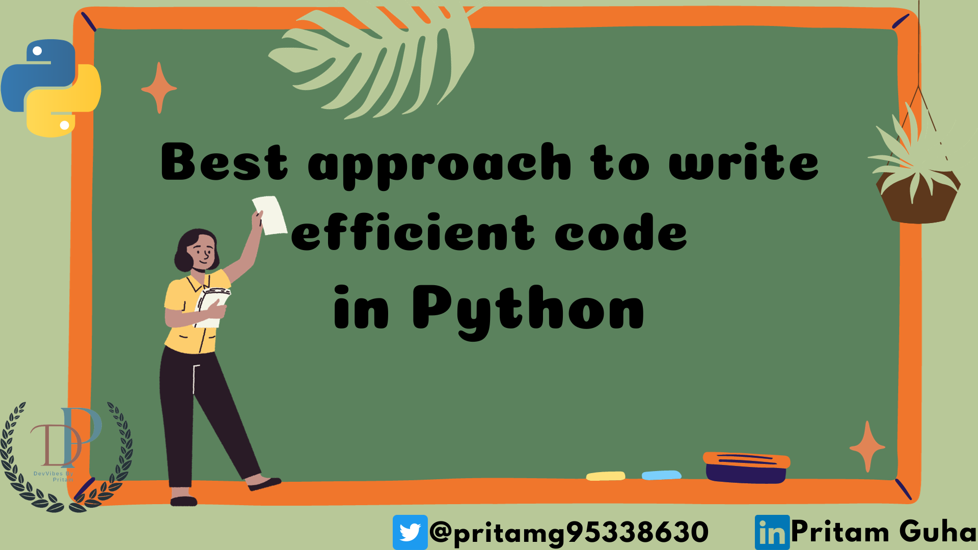 Best approach to write efficient code
in Python