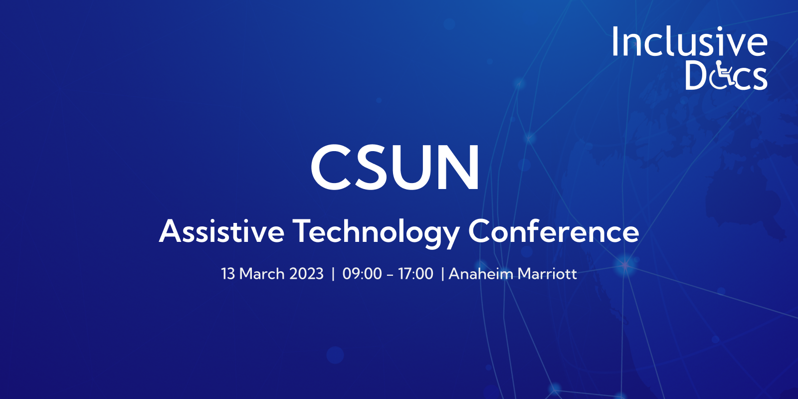 Meet InclusiveDocs at CSUN 2023!