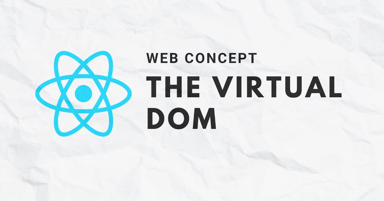 The Virtual DOM: The Key Concept of Responsive Interfaces in ReactJS