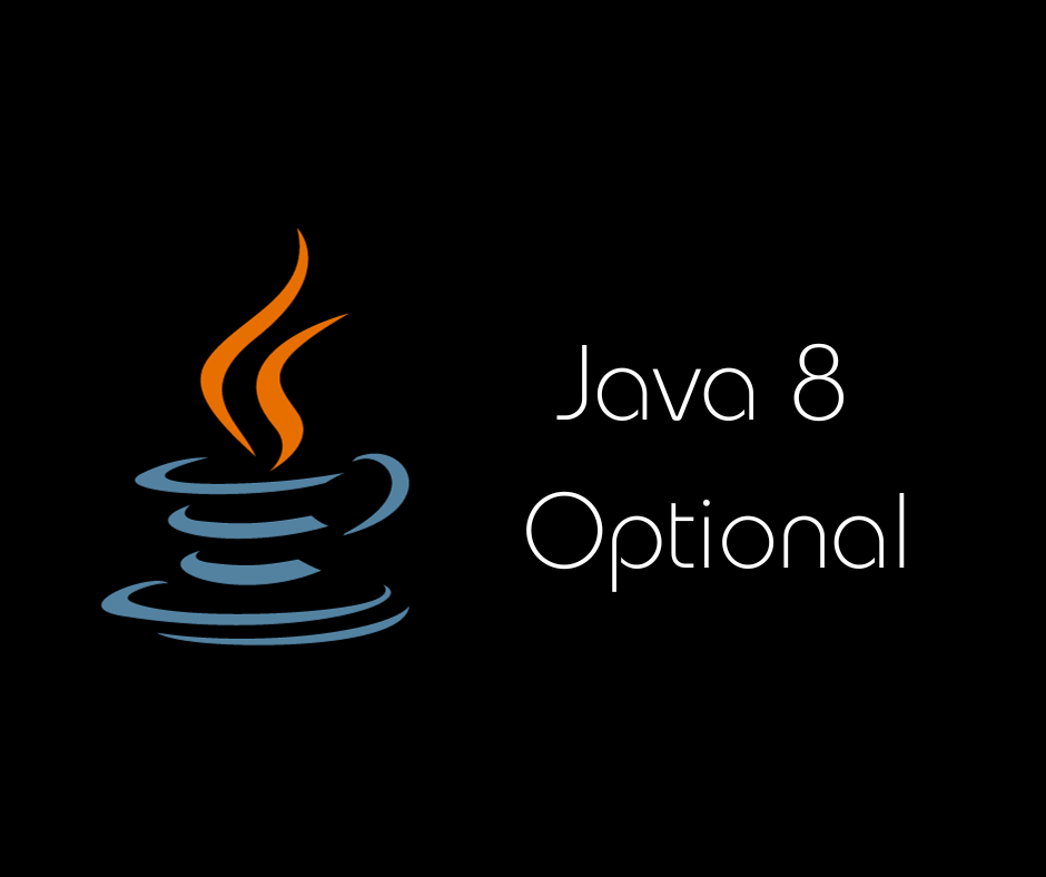 Optional Class in Java 8