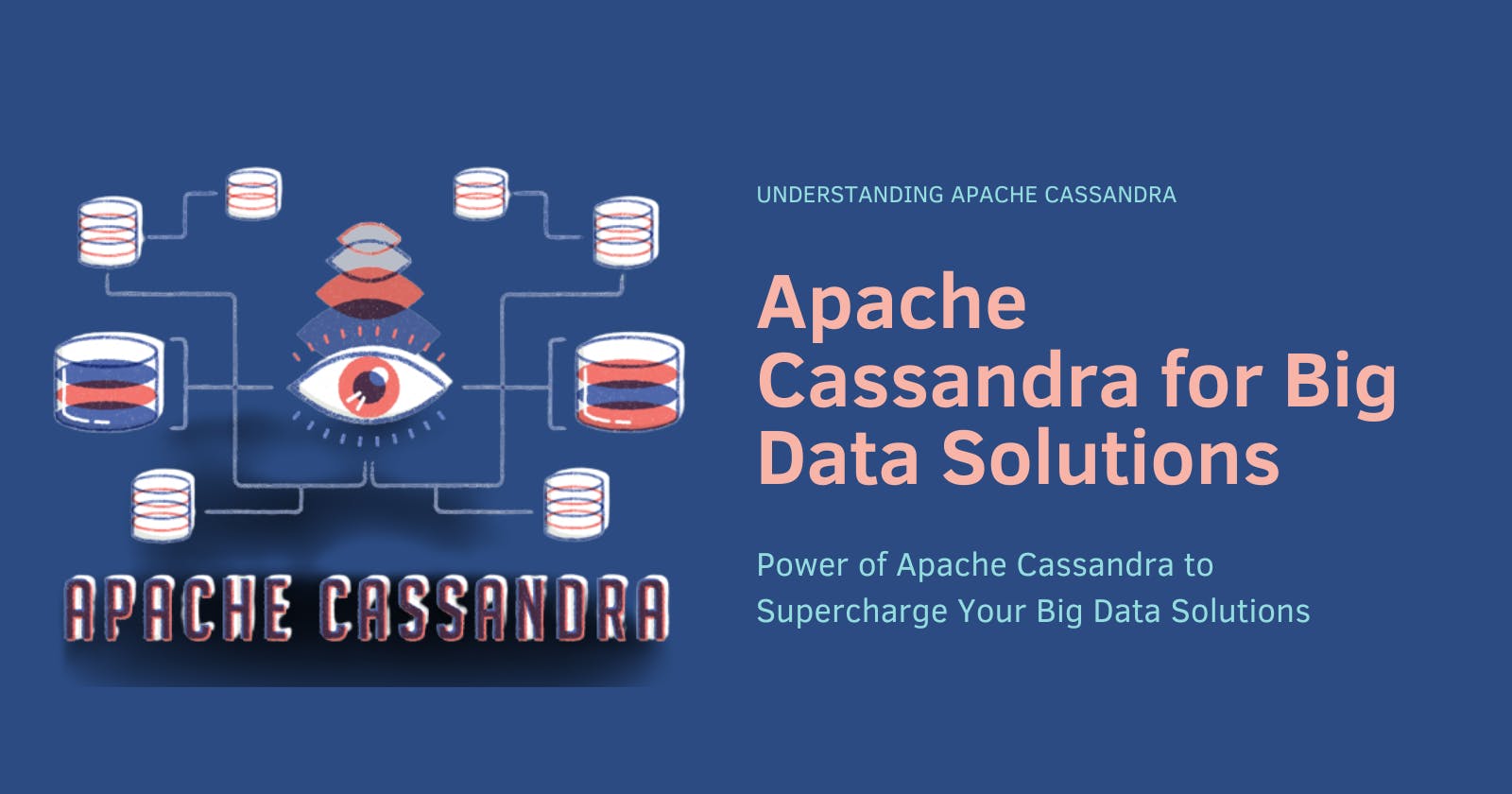Apache Cassandra Development for Optimizing Big Data Solutions