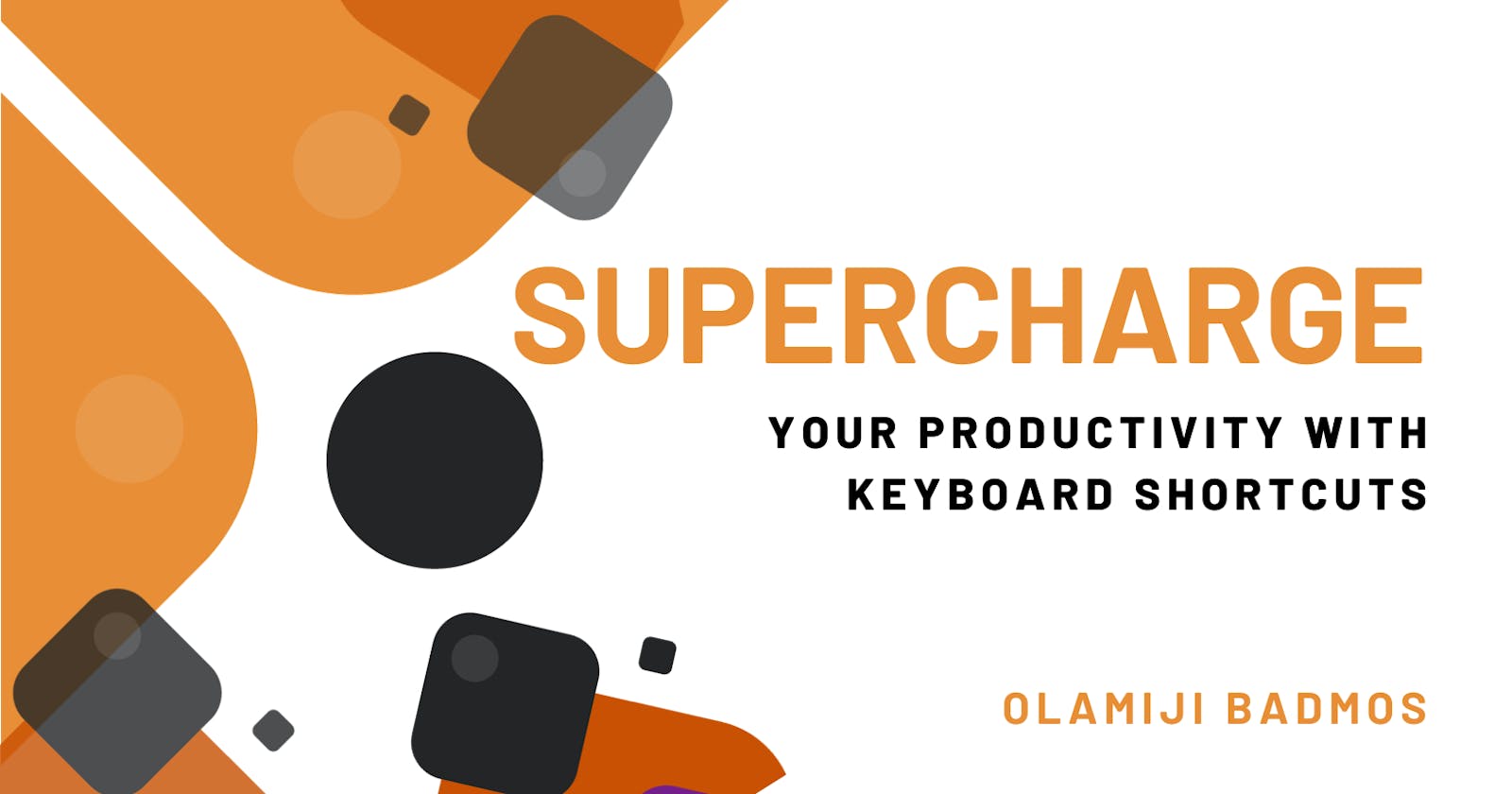 Supercharge your productivity with keyboard shortcuts