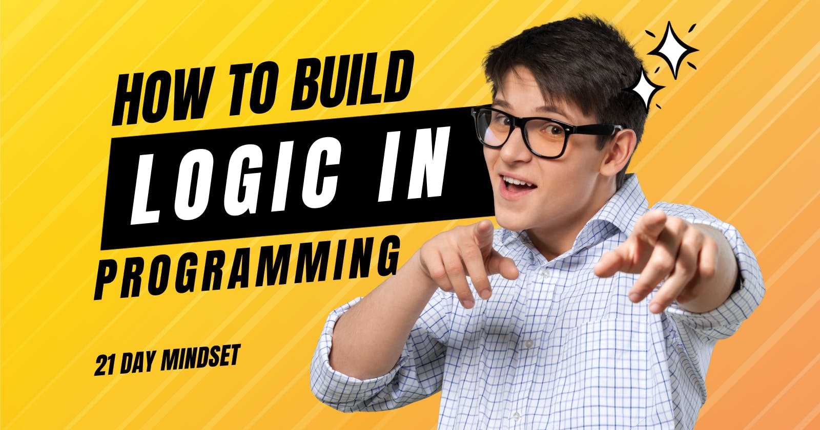 How to build logics in programming 🧐