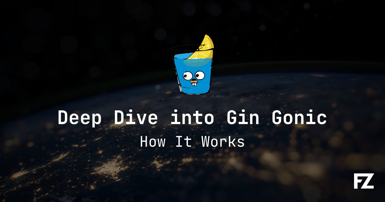 Deep Dive into Gin Gonic: How It Works