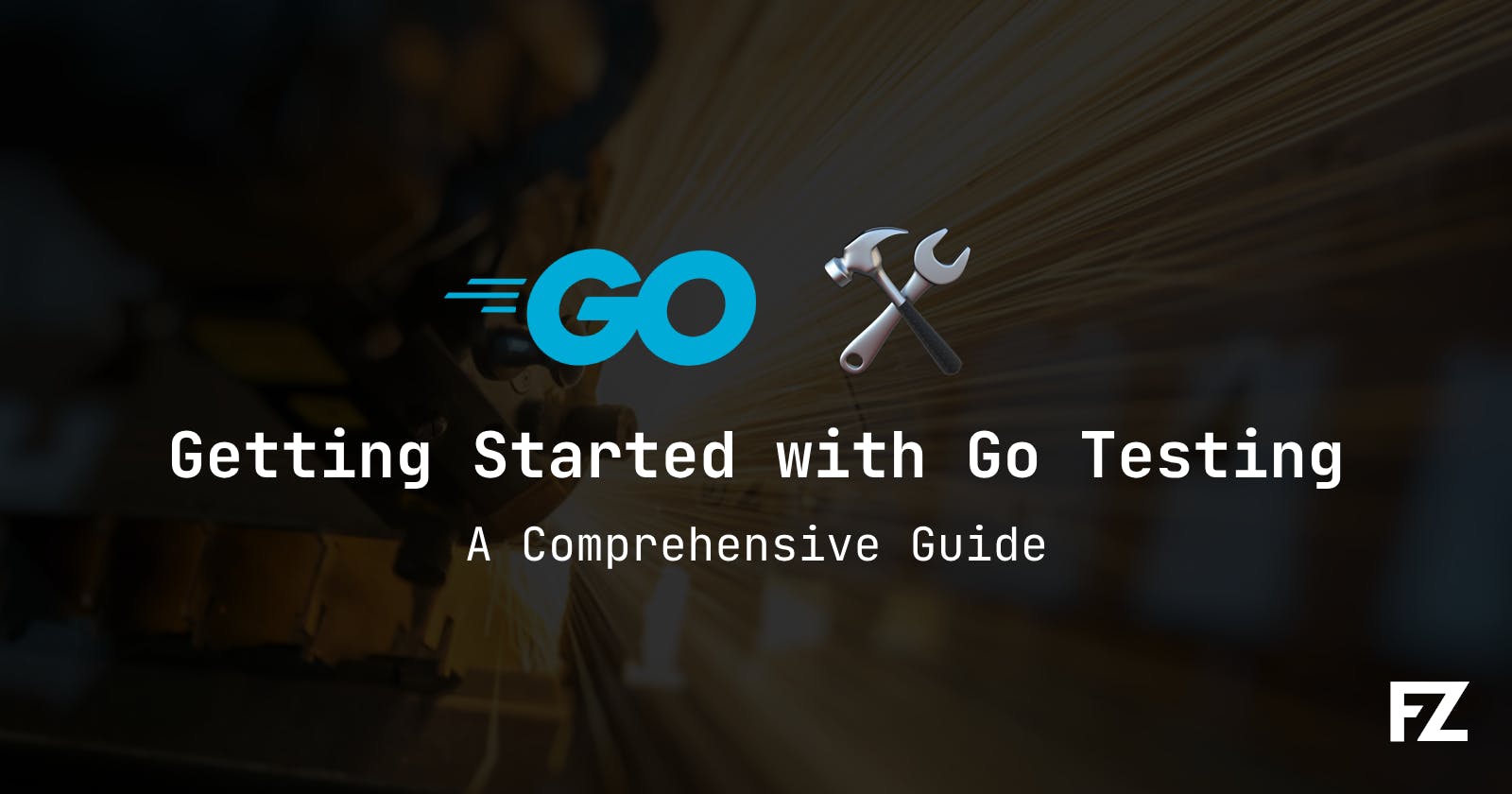 Getting Started with Golang Testing: A Comprehensive Guide