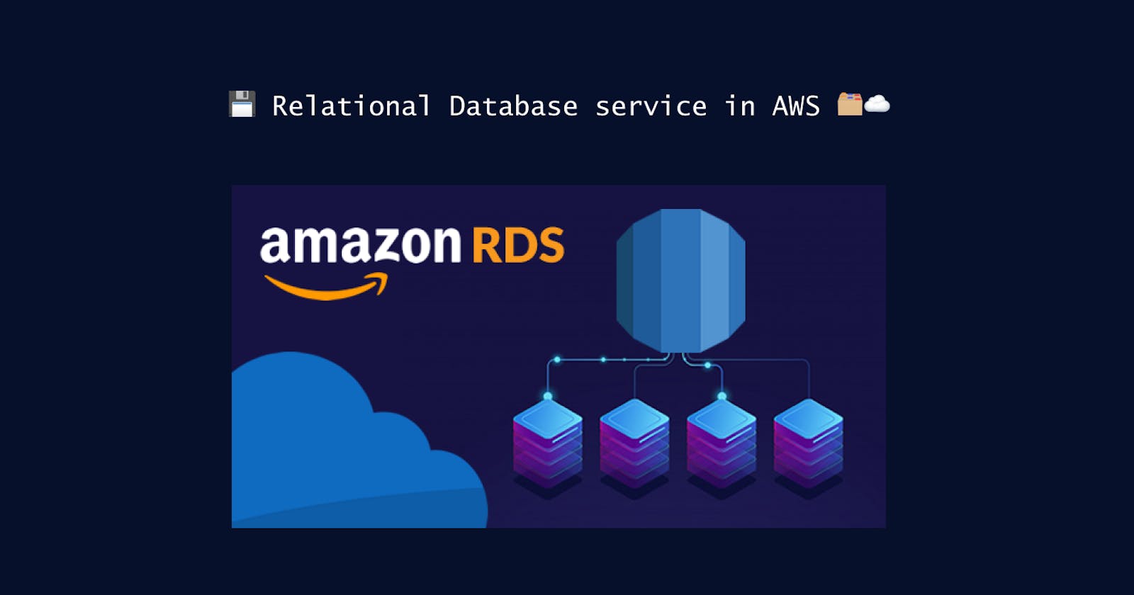 💾 Managed Relational Database service in AWS ☁