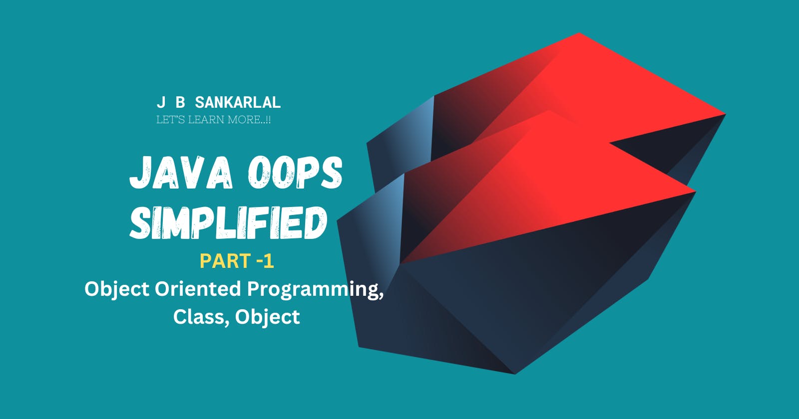 Java OOPs Simplified - Part 1