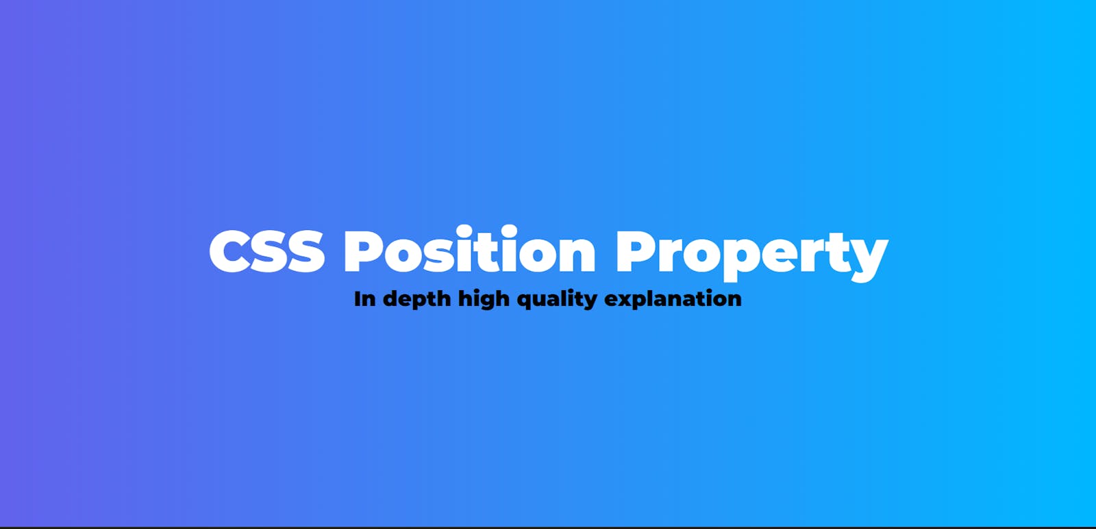 CSS position property in depth high quality explanation