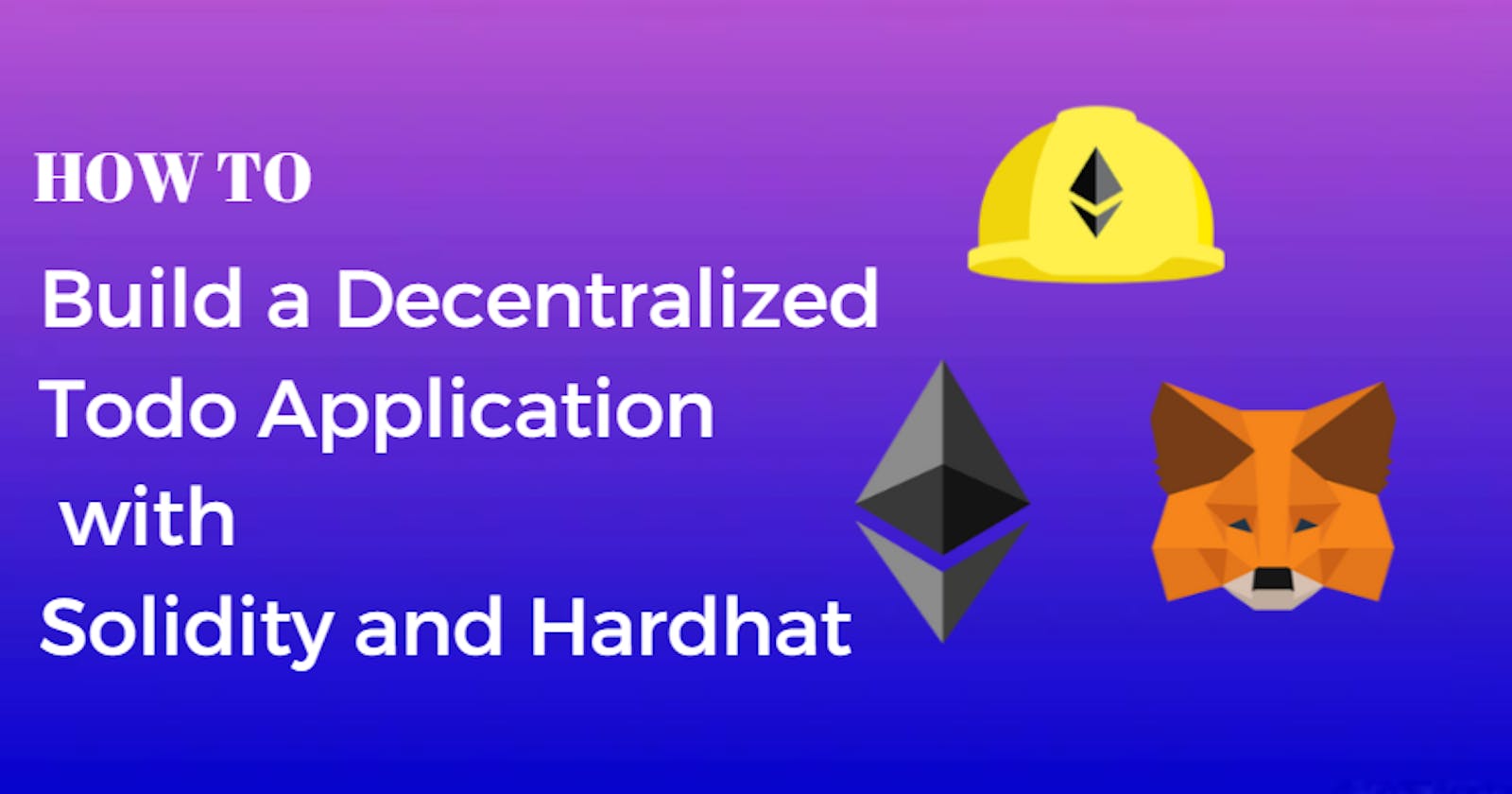 Building a Decentralized Todo List Application on Ethereum