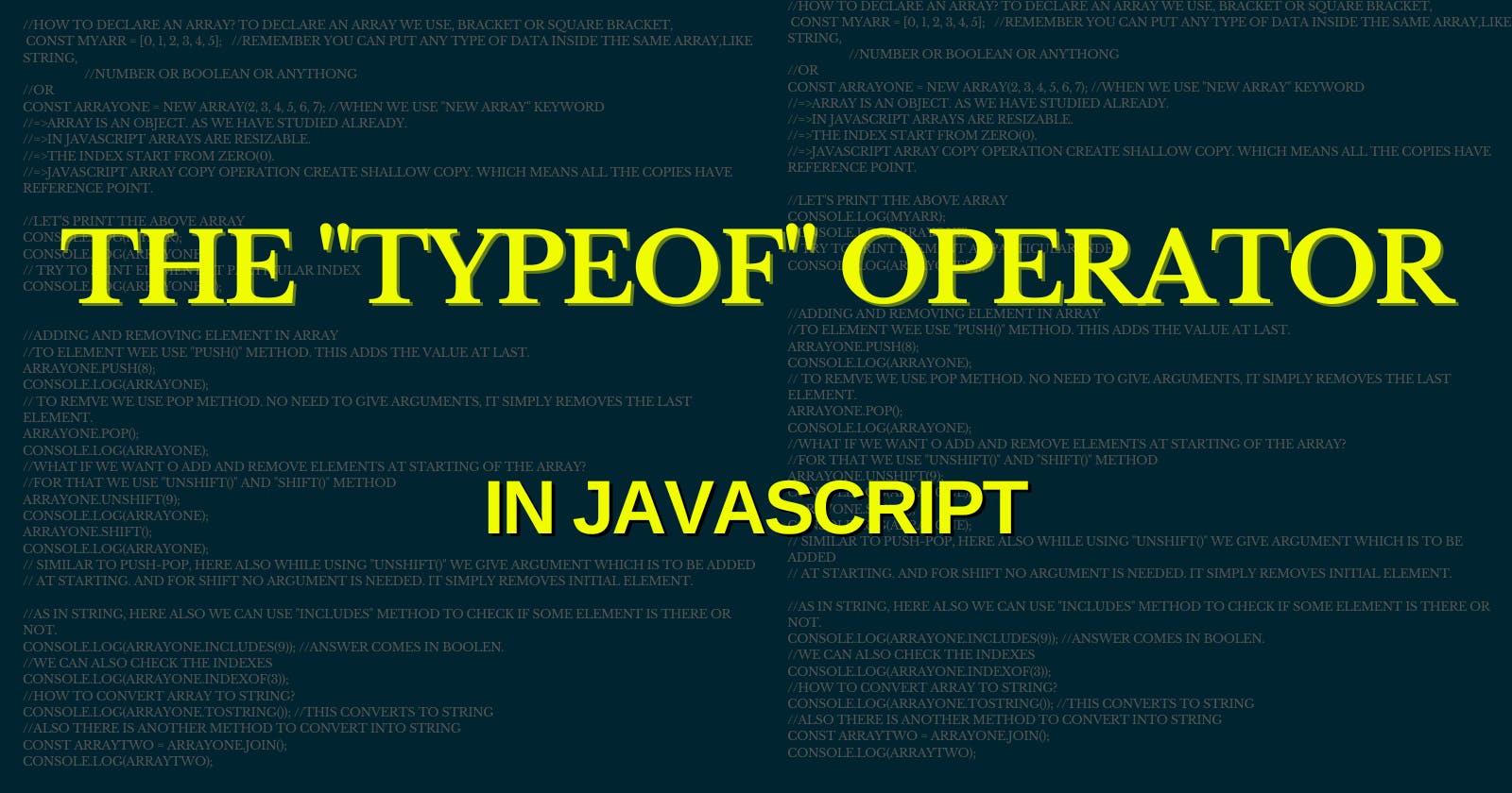 The "typeof" Operator in JavaScript