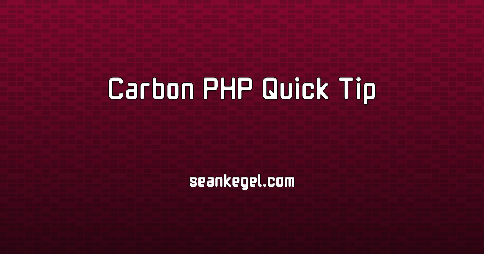 Carbon PHP Quick Tip