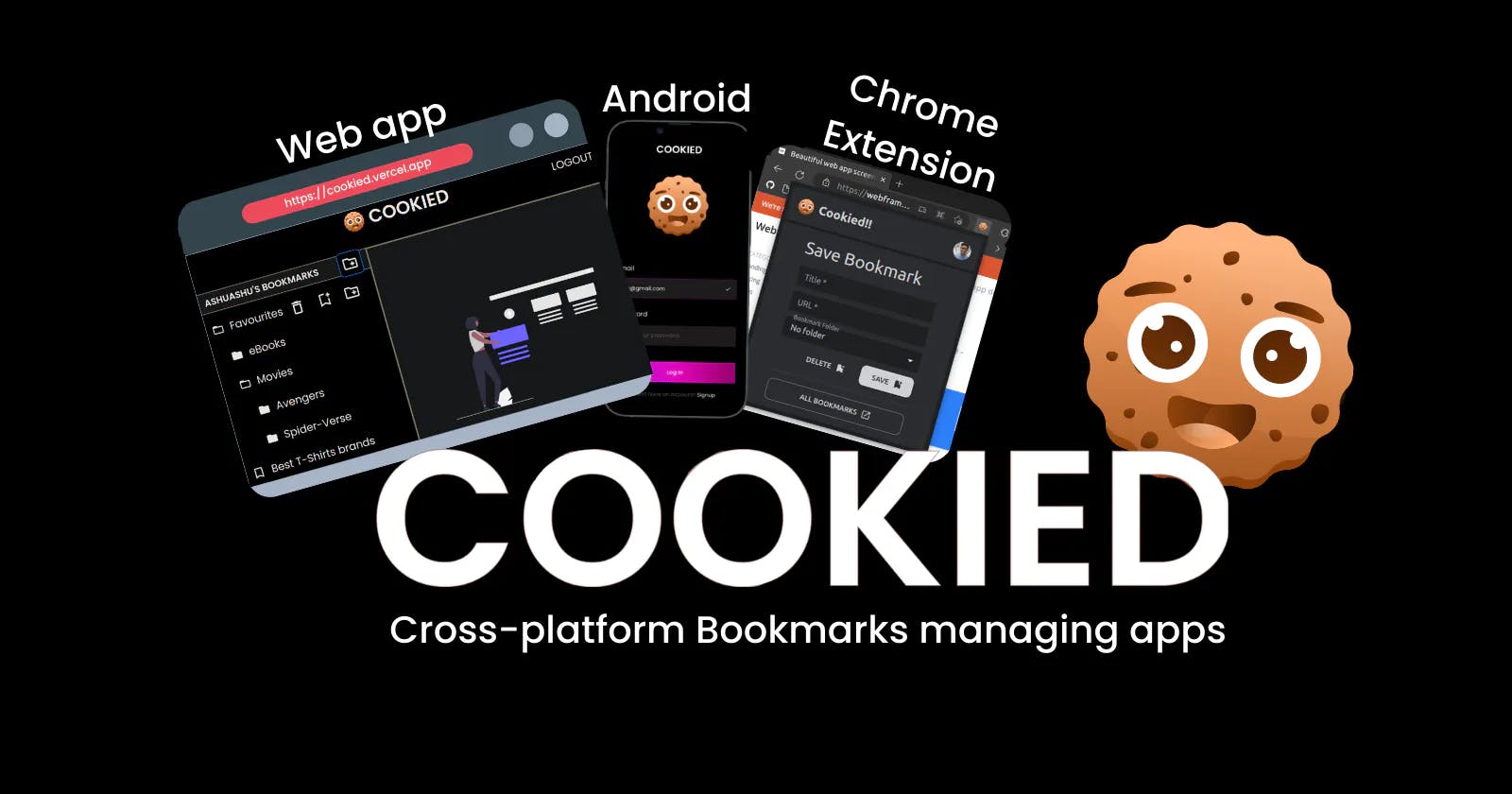 Introducing Cookied v1: Empowering Your Cross-Platform Bookmark Experience 🚀