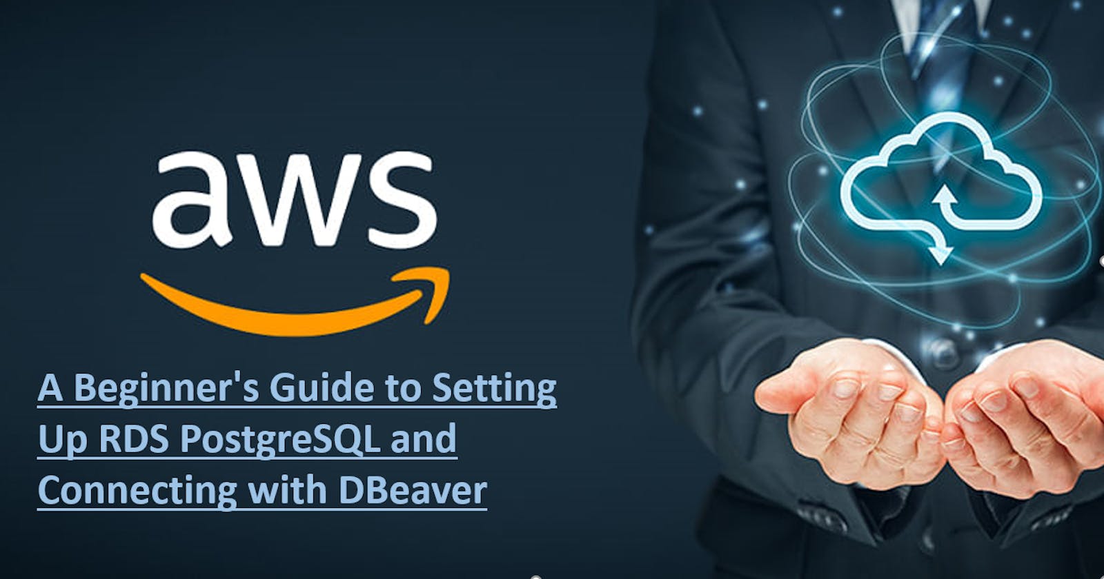 A Beginner's Guide to Setting Up RDS PostgreSQL and Connecting with DBeaver(Privetly through SSH tunnel)🌐