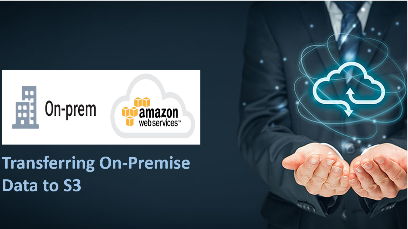 Transferring On-Premise Data to S3