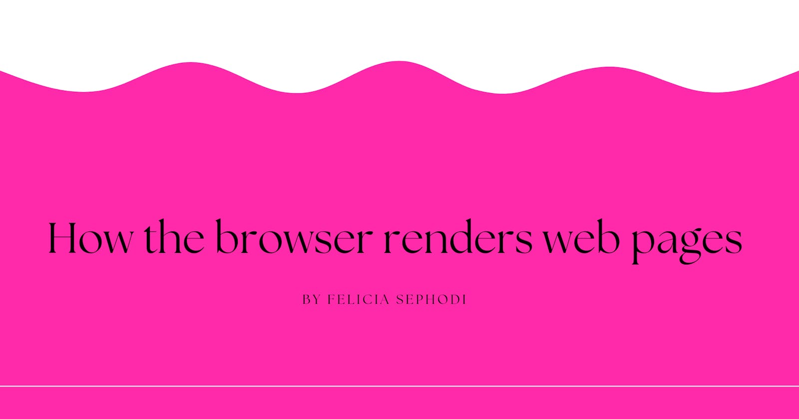 A guide to Browser page rendering