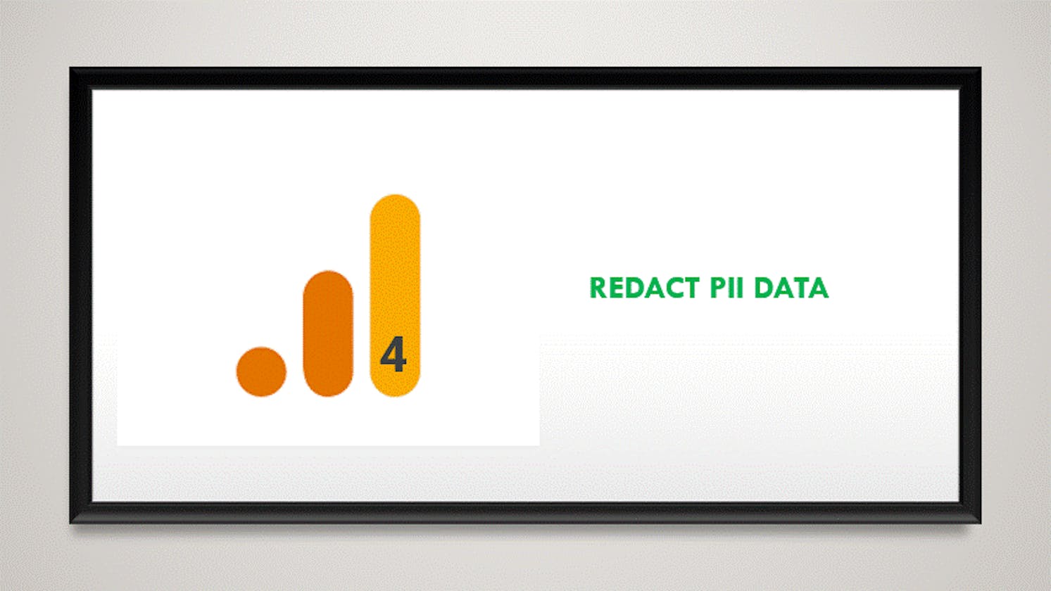 How to Redact PII Data from GA4